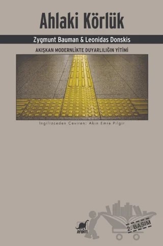 Ahlaki Körlük – Leonidas Donskis, Zygmunt Bauman – Ayrıntı Yayınları kitap kapağı