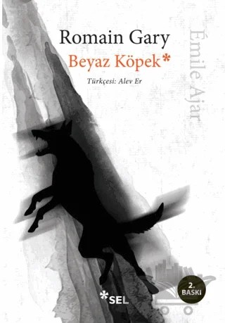 Beyaz Köpek – Romain Gary – Sel Yayıncılık kitap kapağı