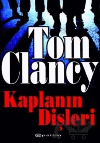 Kaplanın Dişleri – Tom Clancy – Epsilon Yayınevi kitap kapağı