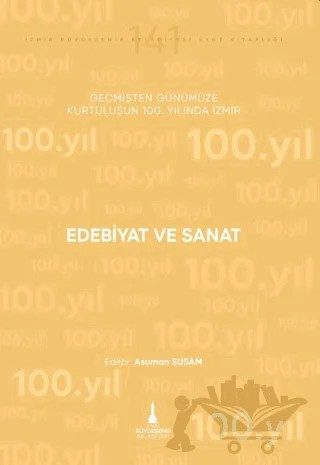 Edebiyat ve Sanat – Asuman Susam – İzmir Büyükşehir Belediyesi İzmir Kent Kitaplığı kitap kapağı