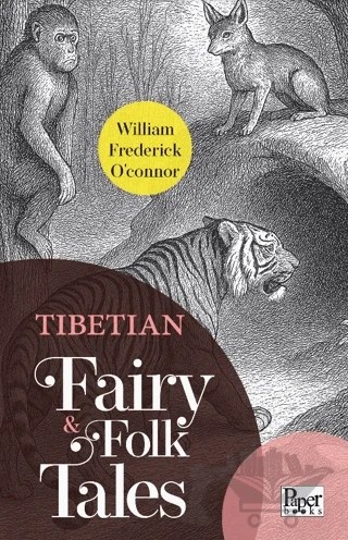 Tibetian Fairy & Folk Tales – William Frederick O’connor – Paper Books kitap kapağı