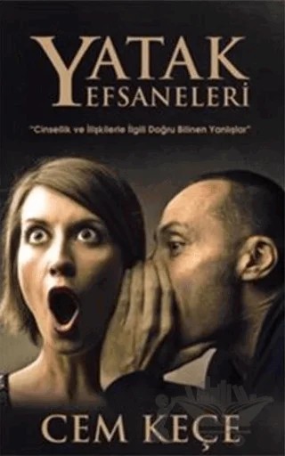 Yatak Efsaneleri – A. Cem Keçe – Pusula (Kişisel) Yayıncılık kitap kapağı