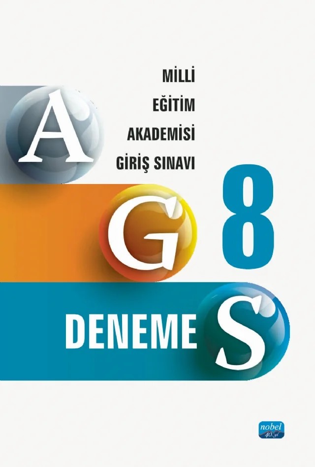 AGS 8 Deneme - Milli Eğitim Akademisi Giriş Sınavı Kitabı – Komisyon – Nobel Akademik Yayıncılık kitap kapağı
