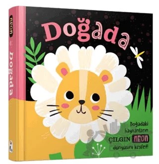 Doğada – Neon Renkler – Kolektif – İndigo Çocuk kitap kapağı
