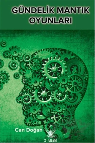 Gündelik Mantık Oyunları – Can Doğan – 3 Adam Yayınları kitap kapağı