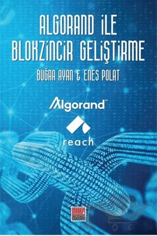 Algorand İle Blokzincir Geliştirme – Buğra Ayan, Enes Polat – Maarif Mektepleri kitap kapağı