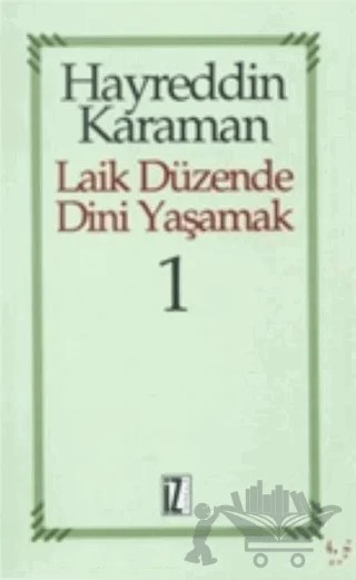 Laik Düzende Dini Yaşamak 2 Cilt Takım – Hayreddin Karaman – İz Yayıncılık kitap kapağı