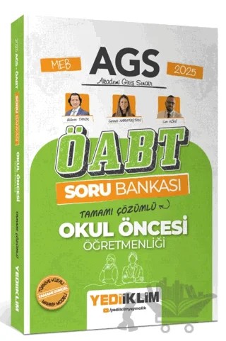 2025 MEB AGS ÖABT Okul Öncesi Öğretmenliği Tamamı Çözümlü Soru Bankası – Cennet Karataştan, Can Köni, Bülent Tanık – Yediiklim Yayınları kitap kapağı