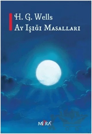 Ay Işığı Masalları – H. G. Wells – Mitra Yayınları kitap kapağı