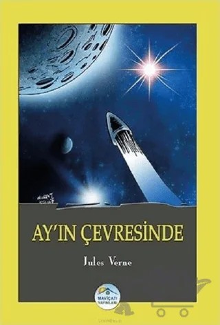 Ay’ın Çevresinde – Jules Verne – Maviçatı Yayınları kitap kapağı