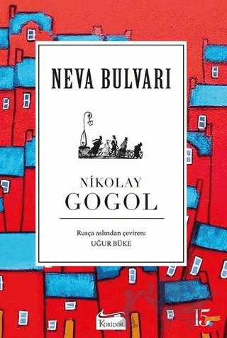 Neva Bulvarı – Nikolay Vasilyeviç Gogol – Koridor Yayıncılık kitap kapağı