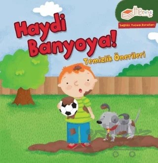 Haydi Banyoya! – Gina Bellisario – The Kitap Çocuk kitap kapağı