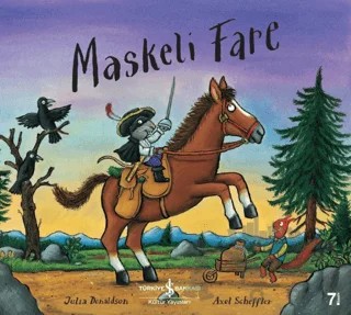 Maskeli Fare – Julia Donaldson – İş Bankası Kültür Yayınları kitap kapağı