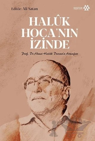 Haluk Hoca'nın İzinde – Ali Satan – Yeditepe Yayınevi kitap kapağı