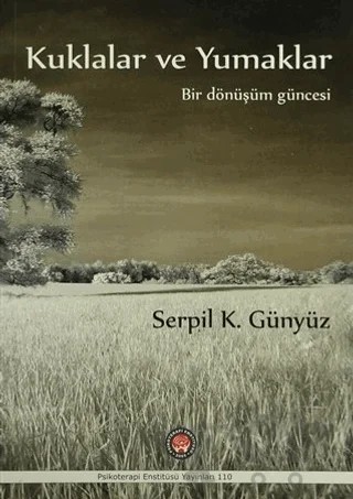 Kuklalar ve Yumaklar – Serpil K. Günyüz – Psikoterapi Enstitüsü kitap kapağı