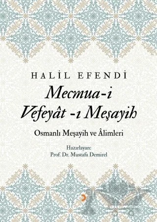 Mecmua-i Vefeyat-ı Meşayih – Halil Efendi – Cinius Yayınları kitap kapağı