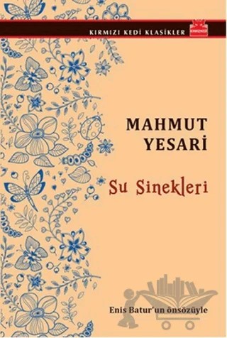 Su Sinekleri – Mahmut Yesari – Kırmızı Kedi Yayınevi kitap kapağı