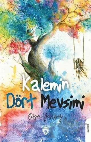 Kalemin Dört Mevsimi – Büşra Yeşilbağ – Dorlion Yayınları kitap kapağı