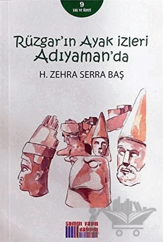 Rüzgar'ın Ayak İzleri Adıyaman'da – H. Zehra Serra Baş – Somut Yayınları kitap kapağı