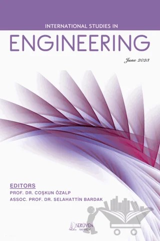 International Studies in Engineering - June 2023 – Çoşkun Özalp, Selahattin Bardak – Serüven Yayınevi kitap kapağı