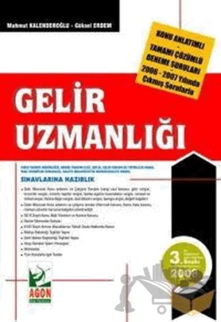 Gelir Uzmanlığı Sınavına Hazırlık - Konu Anlatımlı – Göksel Erdem, Mahmut Kalenderoğlu – Agon Bilgi Akademisi kitap kapağı