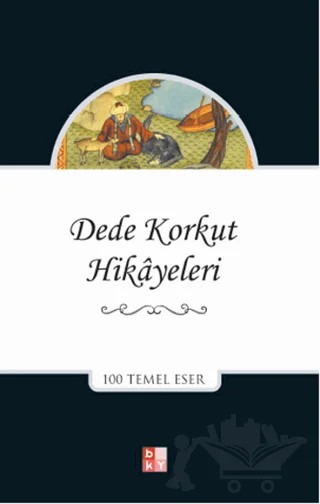 Dede Korkut Hikayeleri – Kolektif – Babıali Kültür Yayıncılığı kitap kapağı