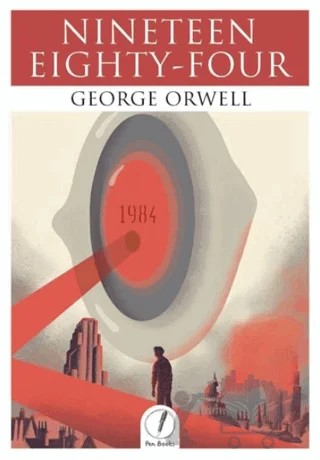 Nineteen Eighty-Four – George Orwell – Pen Books kitap kapağı