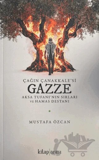 Çağın Çanakkale'si Gazze – Mustafa Özcan – Kitap Arası kitap kapağı