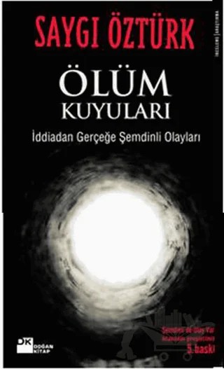 Ölüm Kuyuları – Saygı Öztürk – Doğan Kitap kitap kapağı