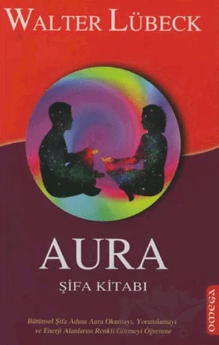 Aura Şifa Kitabı – Walter Lübeck – Omega kitap kapağı