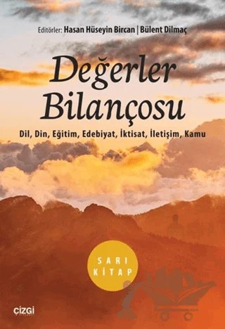 Değerler Bilançosu (Sarı Kitap) – Bülent Dilmaç, Hasan Hüseyin Bircan – Çizgi Kitabevi Yayınları kitap kapağı