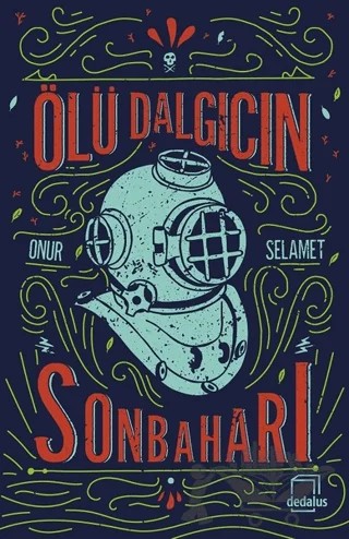Ölü Dalgıcın Sonbaharı – Onur Selamet – Dedalus Kitap kitap kapağı