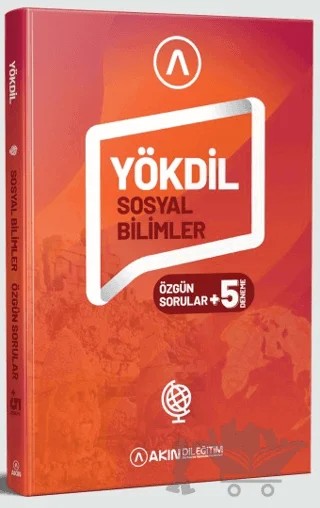 YÖKDİL Sosyal Bilimler Özgün Sorular + 5 Deneme – Kolektif – Akın Dil Eğitim kitap kapağı