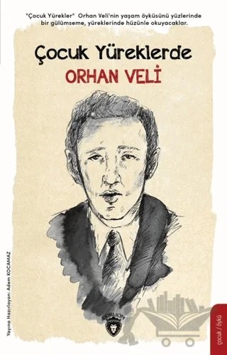 Çocuk Yüreklerde Orhan Veli – Adem Kocamaz – Dorlion Yayınları kitap kapağı