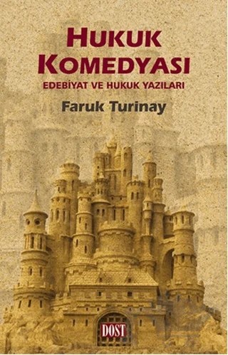 Hukuk Komedyası – Faruk Turinay – Dost Kitabevi Yayınları kitap kapağı