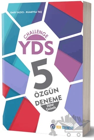 Challenge YDS 5 Özgün Deneme - Dijital Çözümlü – Emir Yazıcı, Rumeysa Taş – NSN Yayınevi kitap kapağı