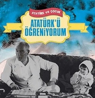 Atatürk'ü Öğreniyorum – Neriman Şimşek – Yılmaz Basım kitap kapağı