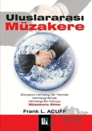 Uluslararası Müzakere – Frank L. Acuff – ELMA Yayınevi kitap kapağı