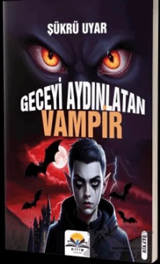 Geceyi Aydınlatan Vampir – Şükrü Uyar – Ritim Plus Yayınları kitap kapağı