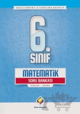 6. Sınıf Matematik Soru Bankası – Bedri Sarıkuş, Ertuğrul Kilimci – Final Yayınları kitap kapağı