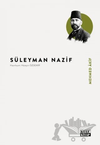 Mehmed Akif – Süleyman Nazif – Kule Kitap kitap kapağı