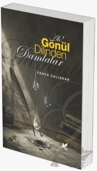 Ah! Gönül Dilinden Damlalar – Yahya Çalışkan – Mitosera Yayınları kitap kapağı