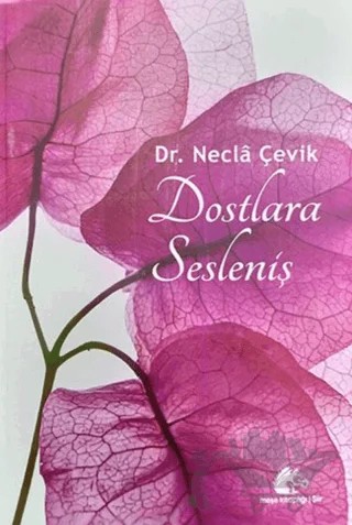 Dostlara Sesleniş – Necla Çevik – Meşe Kitaplığı kitap kapağı