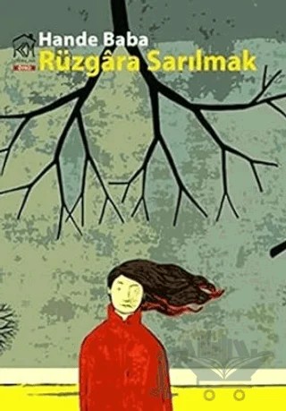 Rüzgara Sarılmak – Hande Baba – Kurgu Kültür Merkezi kitap kapağı