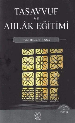 Tasavvuf ve Ahlak Eğitimi – Hasan El-Benna – Nida Yayıncılık kitap kapağı