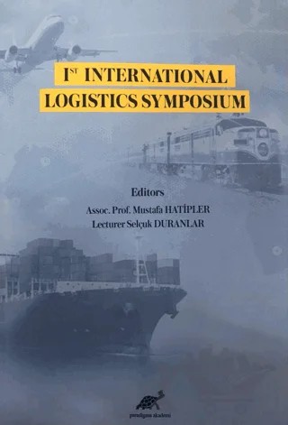 1st International Logistics Symposium – Kolektif – Paradigma Akademi Yayınları kitap kapağı