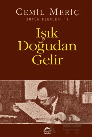 Işık Doğudan Gelir – Cemil Meriç – İletişim Yayınevi kitap kapağı