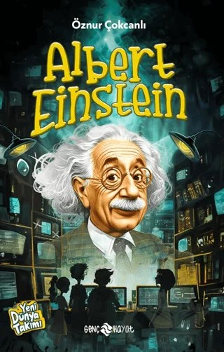 Albert Einstein – Öznur Çokcanlı – Genç Hayat kitap kapağı