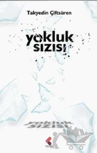 Yokluk Sızısı – Takyedin Çiftsüren – Klaros Yayınları kitap kapağı