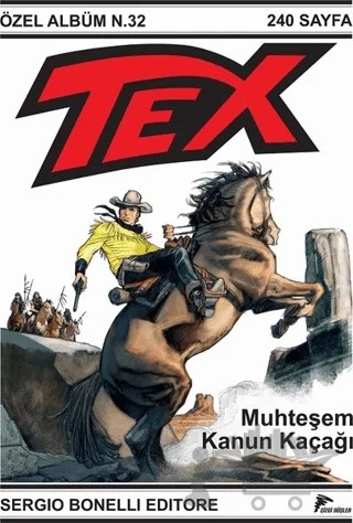 Tex Özel Albüm 32 - Muhteşem Kanun Kaçağı – Sergio Bonelli – Çizgi Düşler Yayınevi kitap kapağı